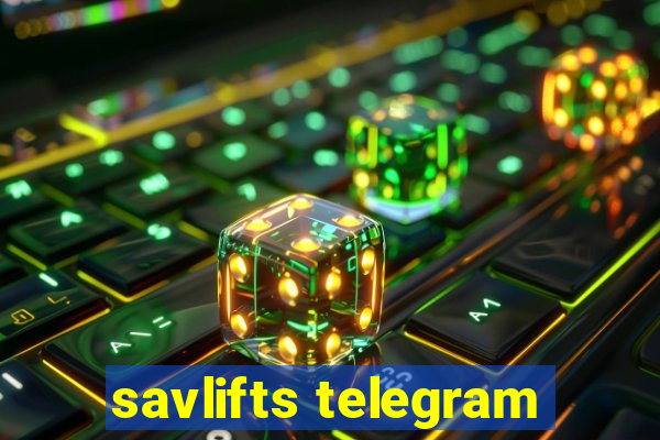 savlifts telegram